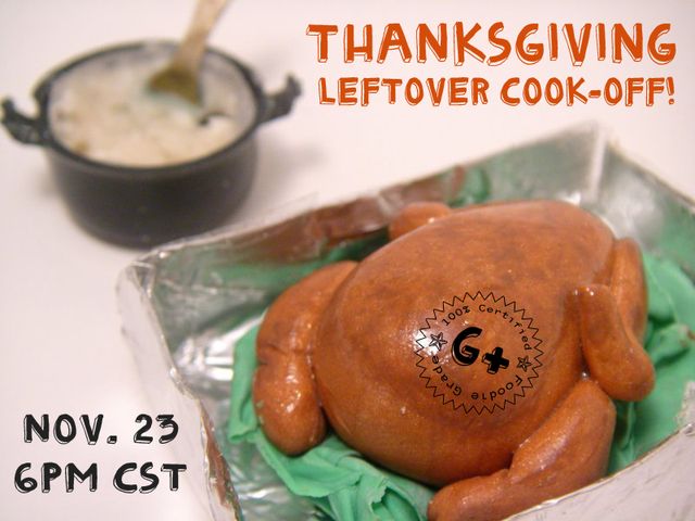 Thanksgiving Leftover Cook-off!